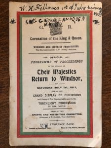 Programme for the return of King Geroge V and Queen Mary to Windsor after their coronation in 1911. Inscription at the top by William Fellowes, son of Minor Canon Edmund Fellowes. 
