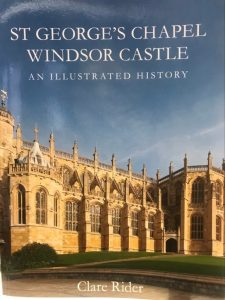 Book St George’s Chapel, Windsor Castle. An Illustrated History by Clare Rider